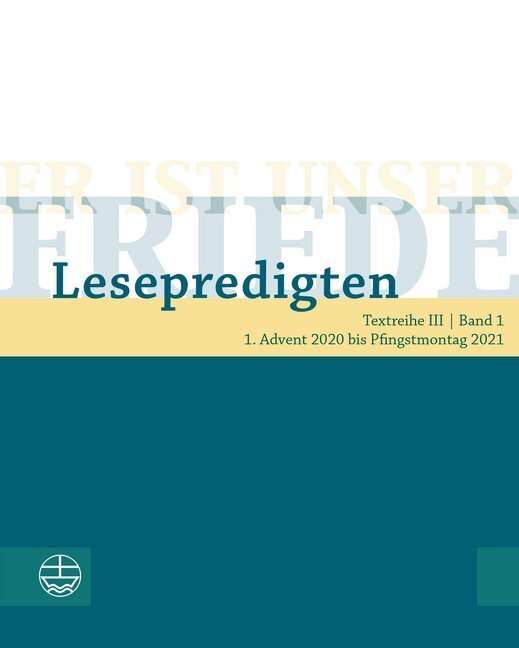 Cover: 9783374066292 | Er ist unser Friede. Lesepredigten 2021 (Textreihe III). Bd.1 | Schult