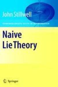 Cover: 9781441926814 | Naive Lie Theory | John Stillwell | Taschenbuch | Paperback | xv