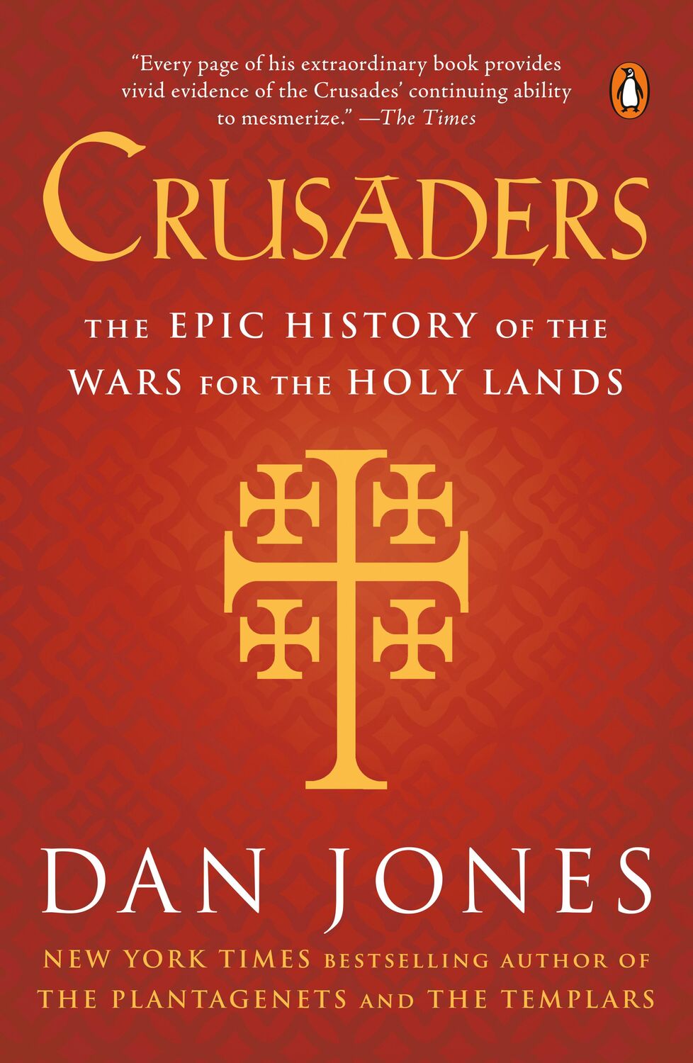 Cover: 9780143108979 | Crusaders | The Epic History of the Wars for the Holy Lands | Jones