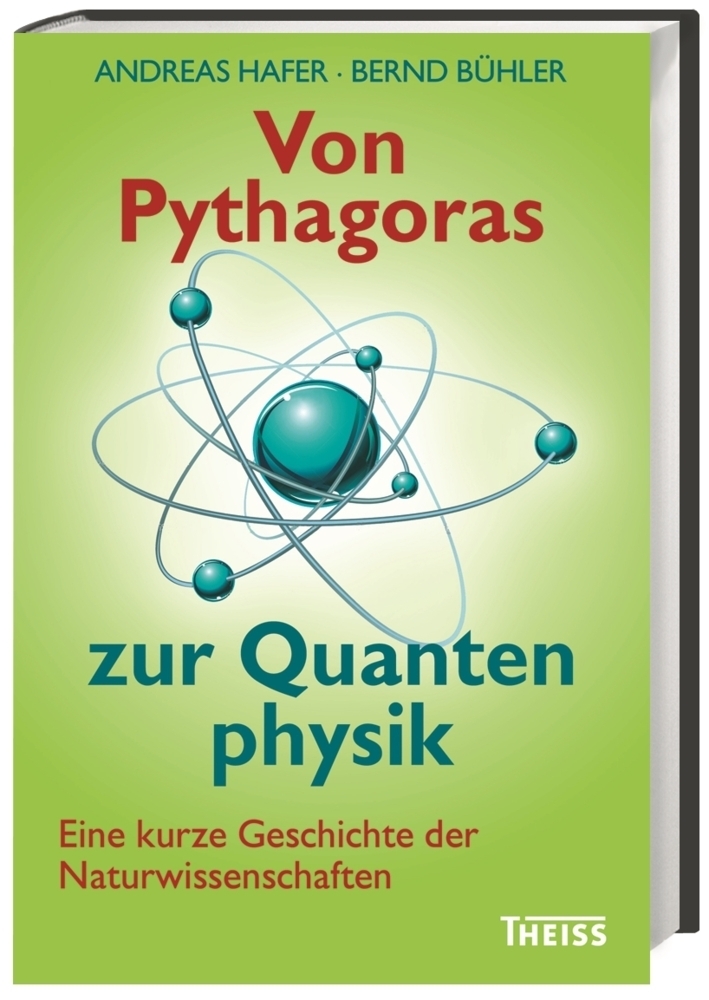 Cover: 9783806233872 | Von Pythagoras zur Quantenphysik | Andreas Hafer (u. a.) | Buch | 2016