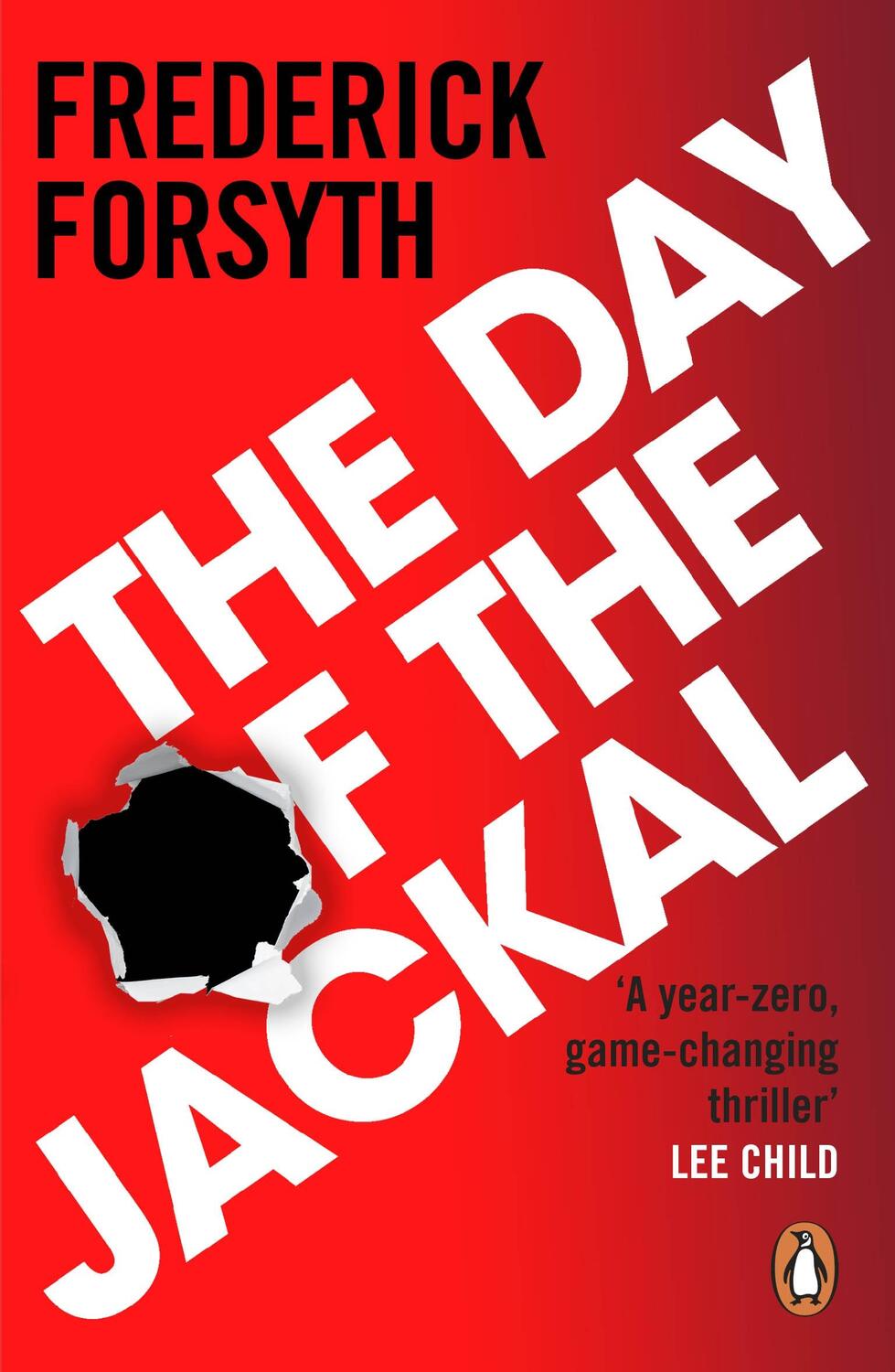Cover: 9780099557364 | The Day of the Jackal | The legendary assassination thriller | Forsyth