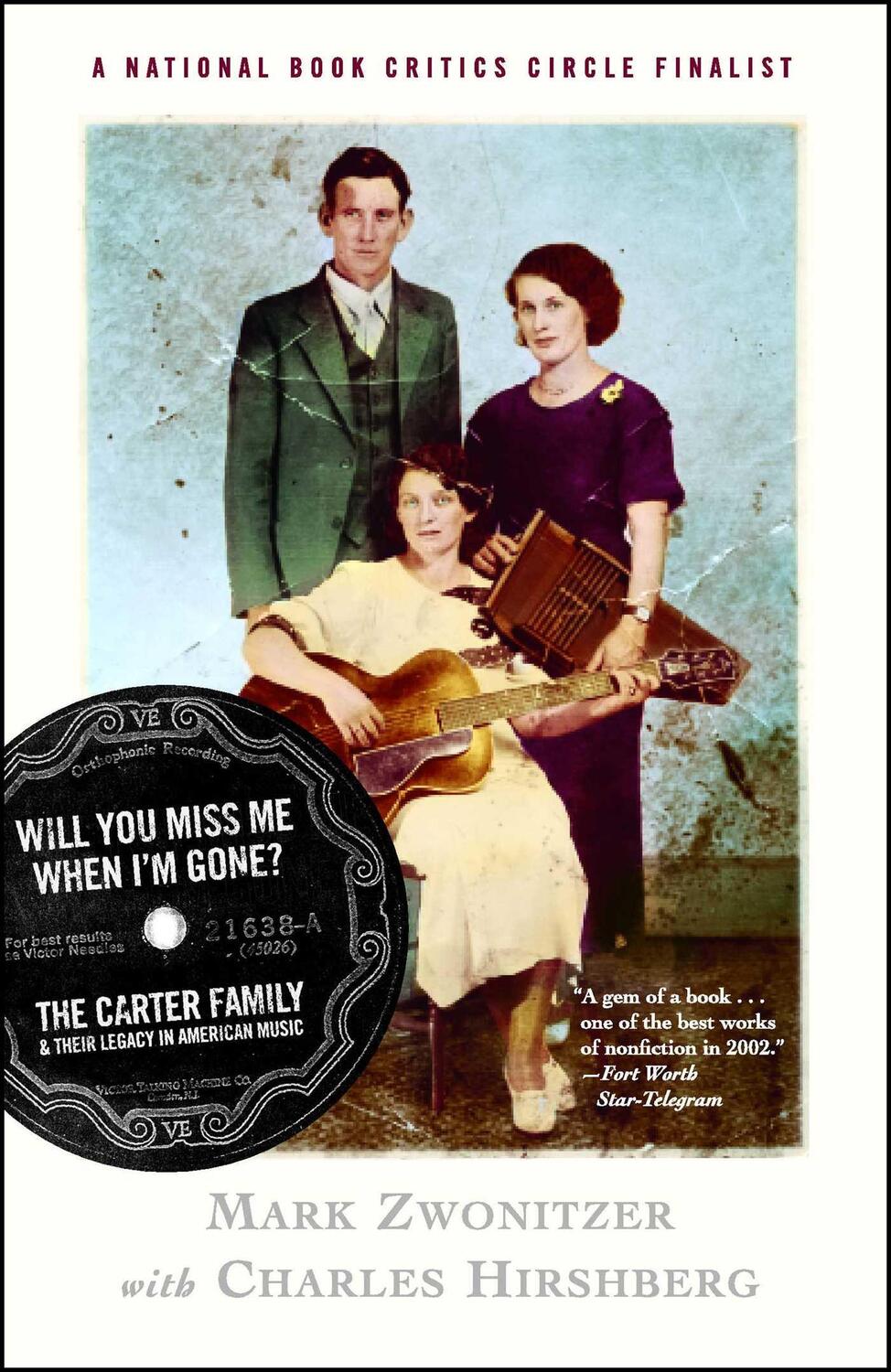 Cover: 9780743243827 | Will You Miss Me When I'm Gone?: The Carter Family &amp; Their Legacy...