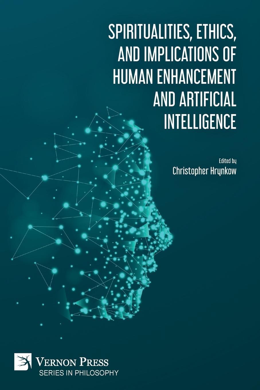 Cover: 9781622738892 | Spiritualities, ethics, and implications of human enhancement and...