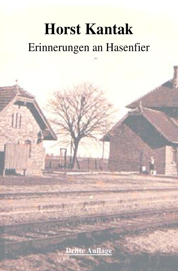 Cover: 9783741820847 | Erinnerungen an Hasenfier | Horst Kantak | Taschenbuch | 204 S. | 2016