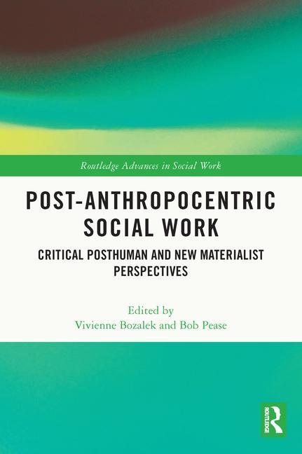 Cover: 9780367677855 | Post-Anthropocentric Social Work | Taschenbuch | Englisch | 2022