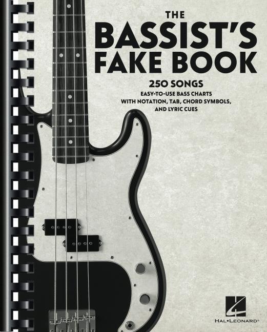 Cover: 9781705107492 | The Bassist's Fake Book: 250 Songs in Easy-To-Use Bass Charts with...