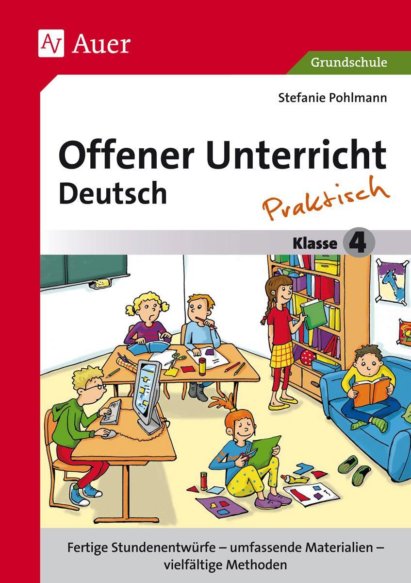 Cover: 9783403074434 | Offener Unterricht Deutsch - praktisch Klasse 4 | Stefanie Pohlmann