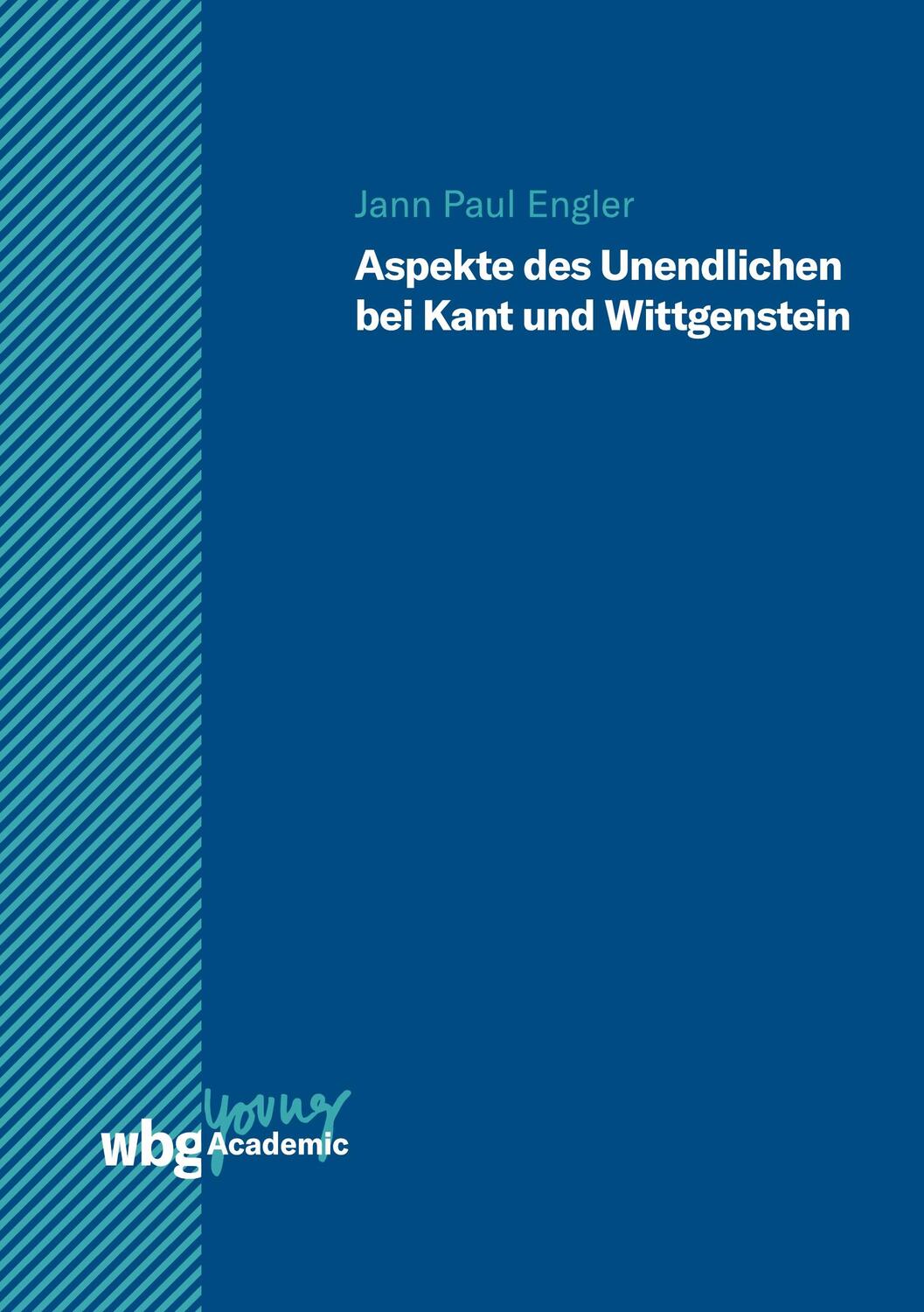 Cover: 9783534403998 | Aspekte des Unendlichen bei Kant und Wittgenstein | Jann Paul Engler