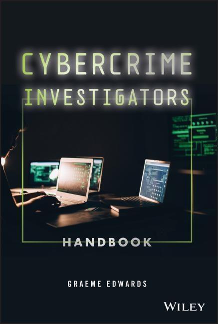 Cover: 9781119596288 | Cybercrime Investigators Handbook | Graeme Edwards | Buch | 320 S.