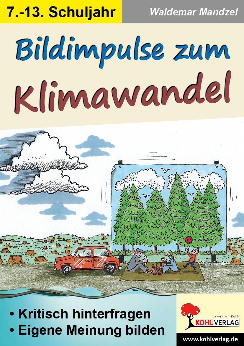 Cover: 9783966240857 | Bildimpulse zum Klimawandel | Waldemar Mandzel (u. a.) | Taschenbuch