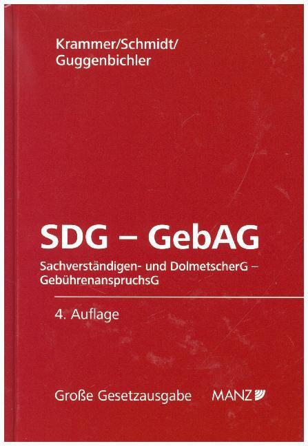 Cover: 9783214034641 | SDG - GebAG Sachverständigen- und DolmetscherG - GebührenanspruchsG