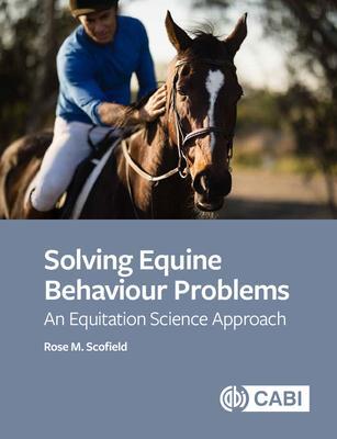Cover: 9781789244878 | Solving Equine Behaviour Problems | An Equitation Science Approach