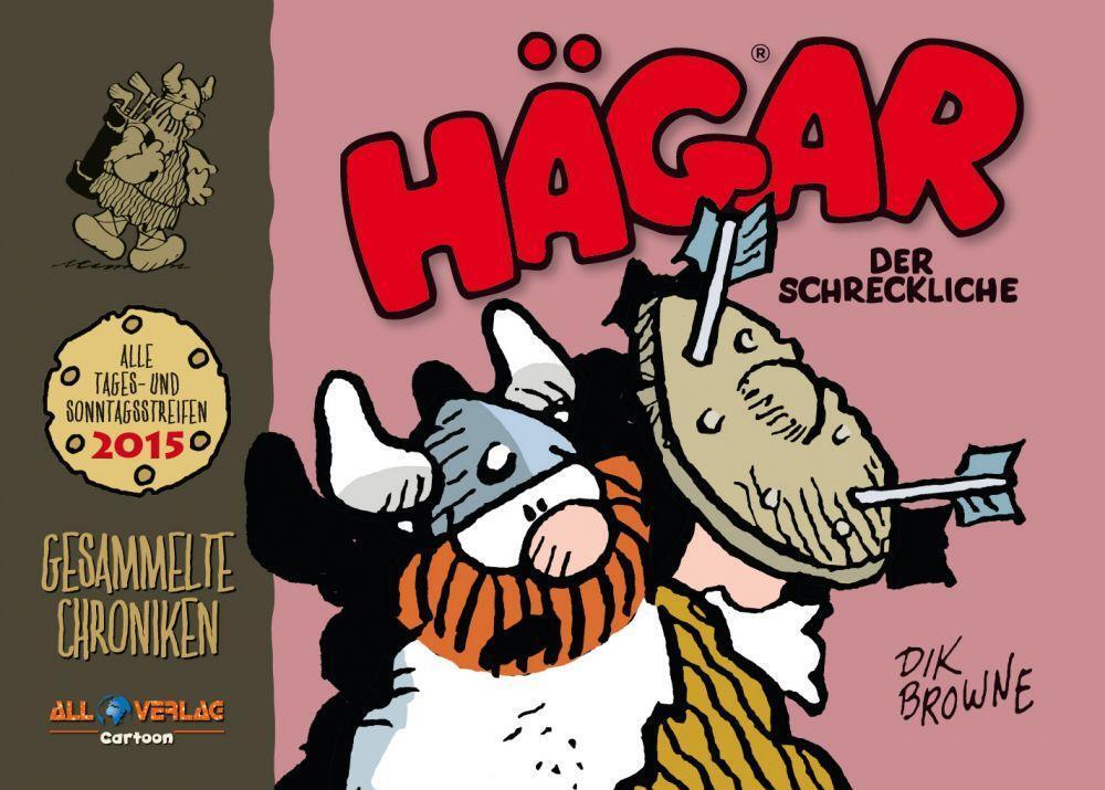 Cover: 9783968042350 | Hägar - Gesammelte Chroniken 2015 | Dik Browne | Buch | 216 S. | 2023