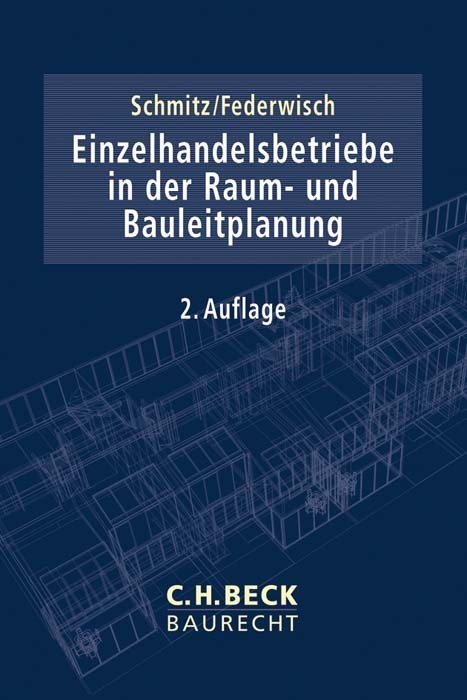 Cover: 9783406729744 | Einzelhandelsbetriebe in der Raum- und Bauleitplanung | Taschenbuch