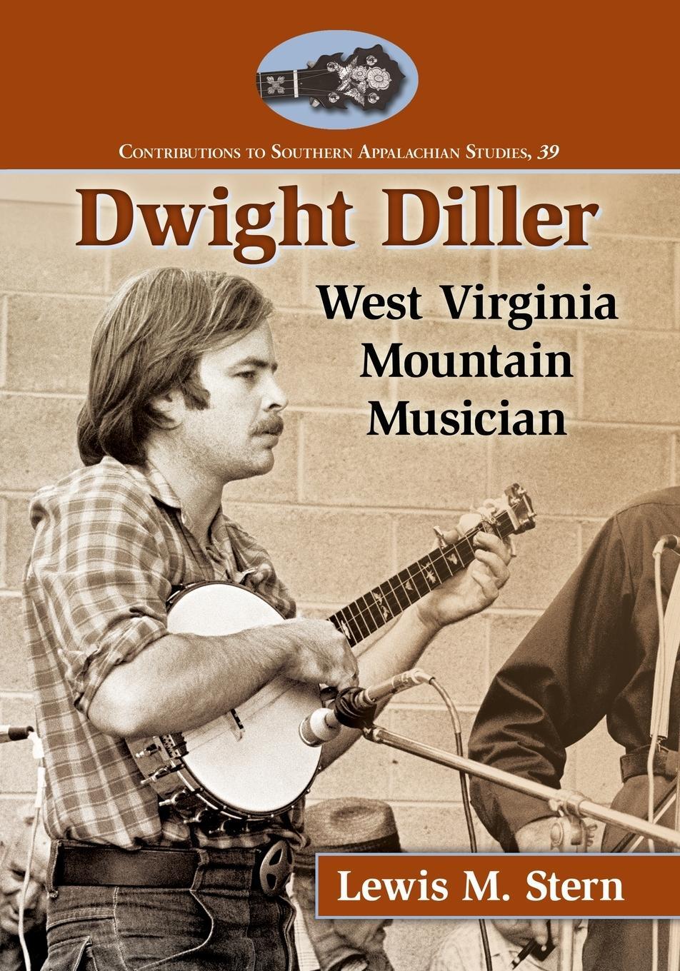 Cover: 9781476664767 | Dwight Diller | West Virginia Mountain Musician | Lewis M. Stern