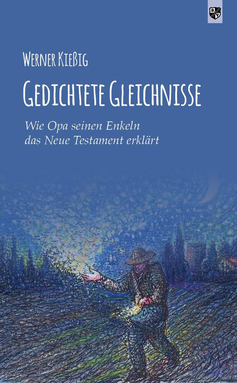 Cover: 9783810703439 | Gedichtete Gleichnisse | Werner Kießig | Taschenbuch | Deutsch | 2021