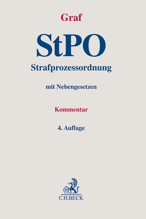 Cover: 9783406769016 | Strafprozessordnung | mit Nebengesetzen | Jürgen Graf | Buch | XLIV