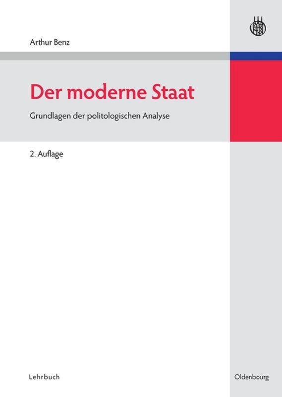 Cover: 9783486587494 | Der moderne Staat | Grundlagen der politologischen Analyse | Benz | IX