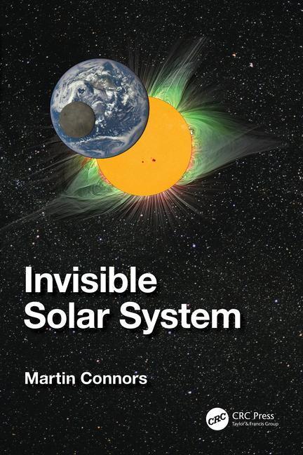 Cover: 9781032587783 | Invisible Solar System | Martin Connors | Taschenbuch | 2024