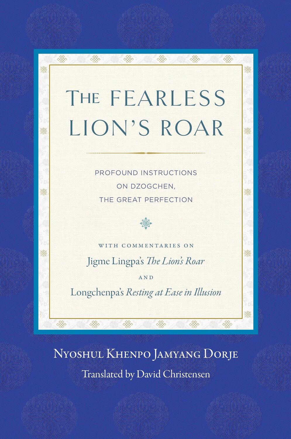 Cover: 9781559394314 | The Fearless Lion's Roar | Nyoshul Khenpo | Taschenbuch | Englisch