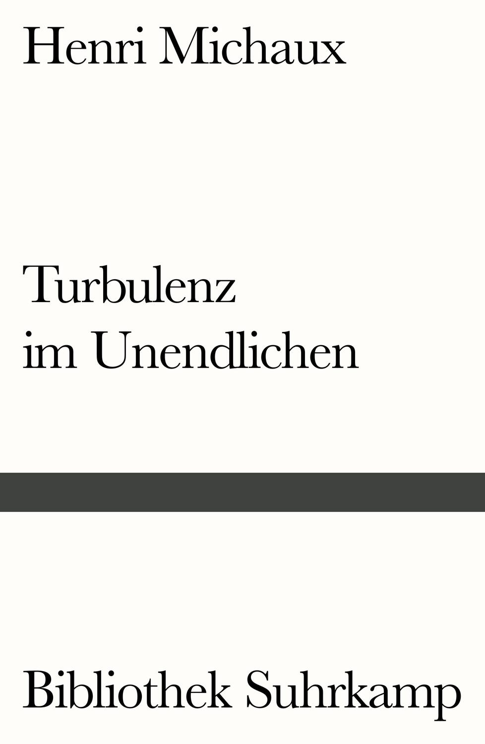 Cover: 9783518241585 | Turbulenz im Unendlichen | Die Wirkungen des Meskalins | Henri Michaux