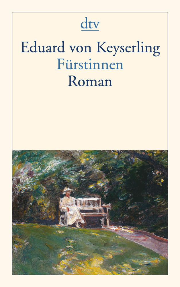 Cover: 9783423133128 | Fürstinnen | Roman | Eduard von Keyserling | Taschenbuch | 200 S.