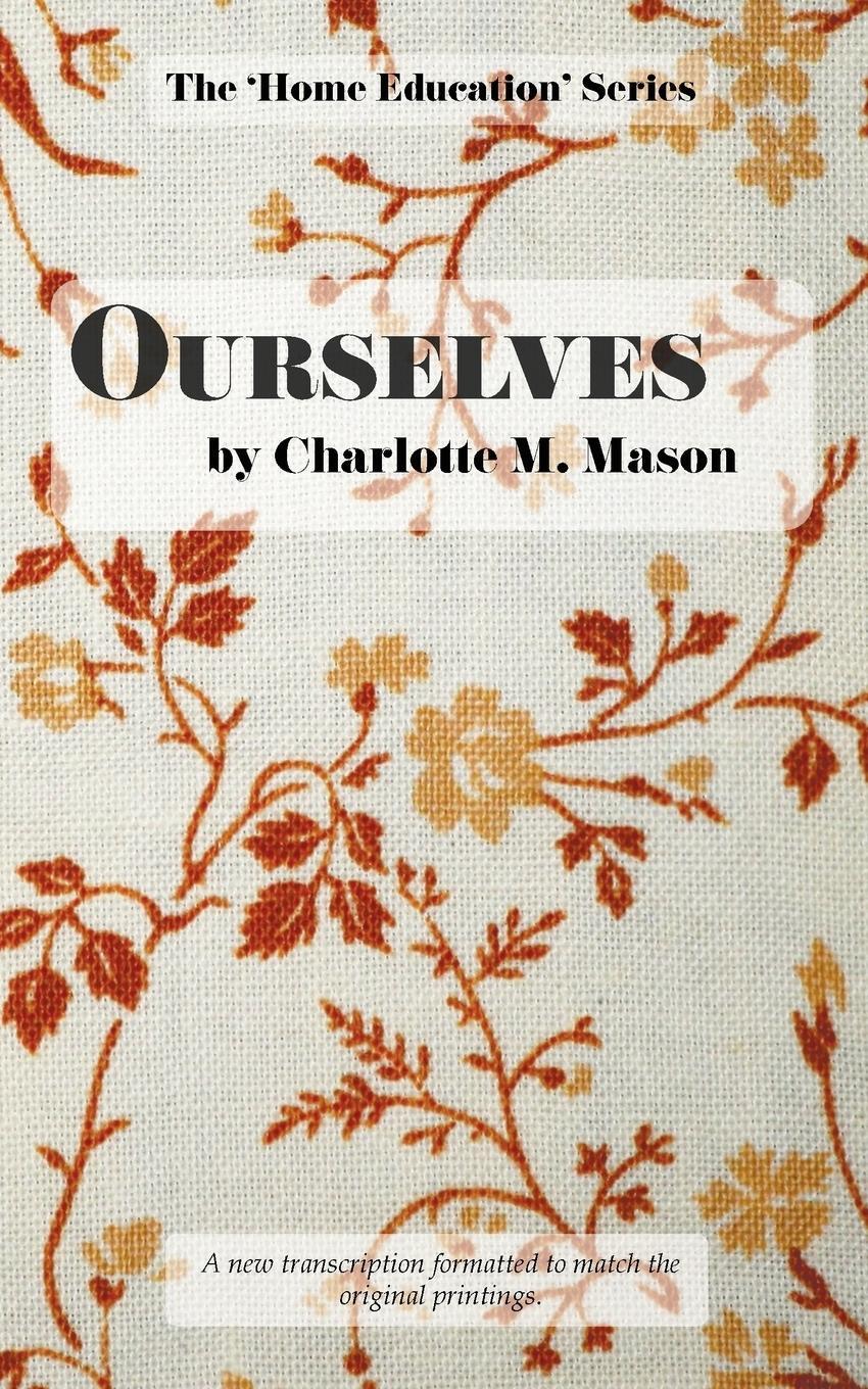 Cover: 9780648063391 | Ourselves | Charlotte M Mason | Taschenbuch | Paperback | Englisch