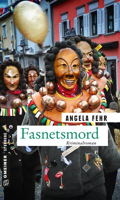 Cover: 9783839223758 | Fasnetsmord | Kriminalroman | Angela Fehr | Taschenbuch | 279 S.