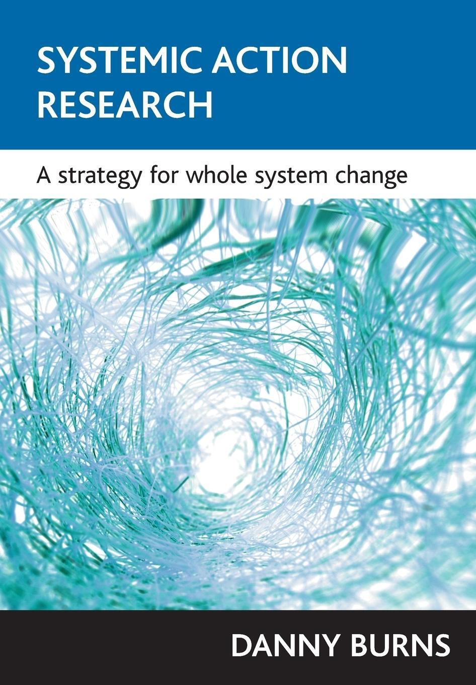 Cover: 9781861347374 | Systemic action research | Danny Burns | Taschenbuch | Paperback
