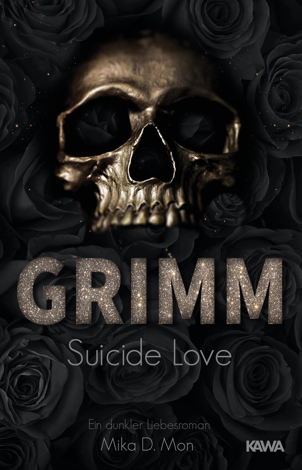 Cover: 9783947738465 | GRIMM 01. Suicide Love | Mika D. Mon | Taschenbuch | Deutsch | 2021