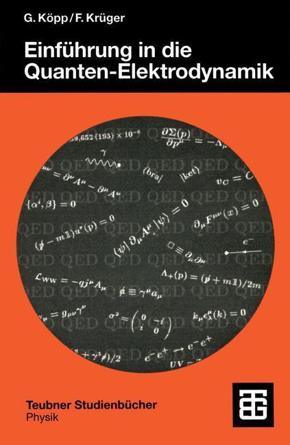 Cover: 9783519032359 | Einführung in die Quanten-Elektrodynamik | Frank Krüger (u. a.) | Buch