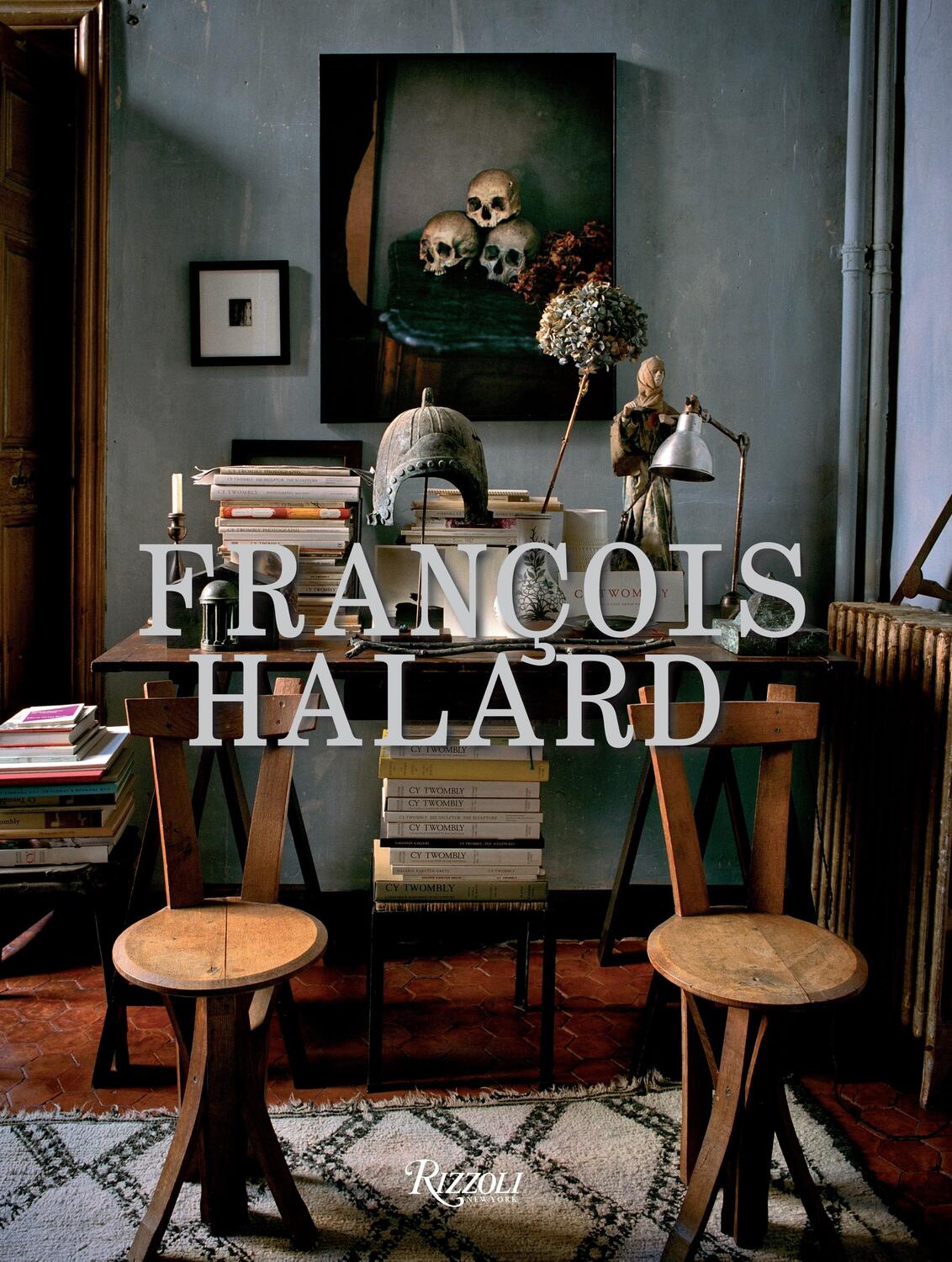 Cover: 9780847841363 | Francois Halard | A Visual Education | Francois Halard | Buch | 2013