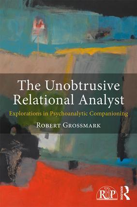 Cover: 9781138899063 | The Unobtrusive Relational Analyst | Robert Grossmark | Taschenbuch