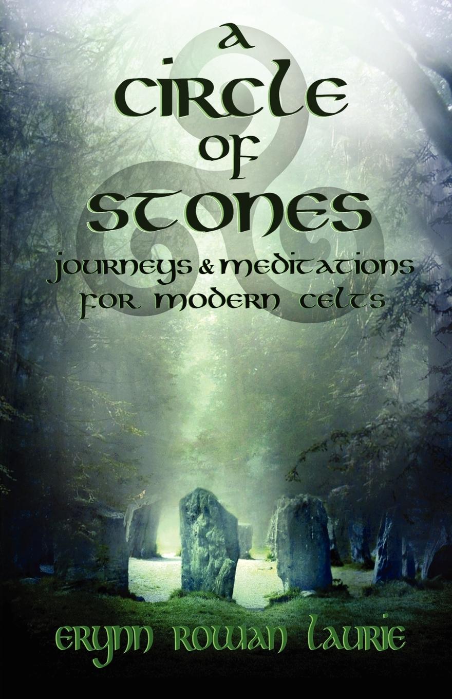 Cover: 9781905713776 | A Circle of Stones | Erynn Rowan Laurie | Taschenbuch | Paperback