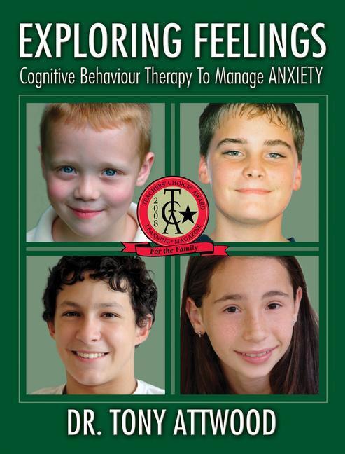 Cover: 9781932565225 | Exploring Feelings: Anxiety: Cognitive Behaviour Therapy to Manage...