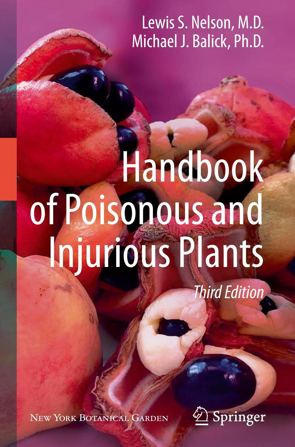 Cover: 9781493989249 | Handbook of Poisonous and Injurious Plants | Michael J. Balick (u. a.)