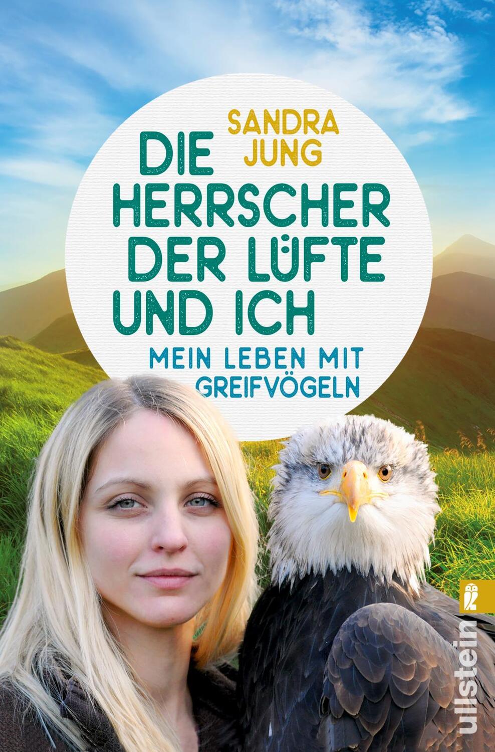 Cover: 9783548060576 | Die Herrscher der Lüfte und ich | Mein Leben mit Greifvögeln | Jung