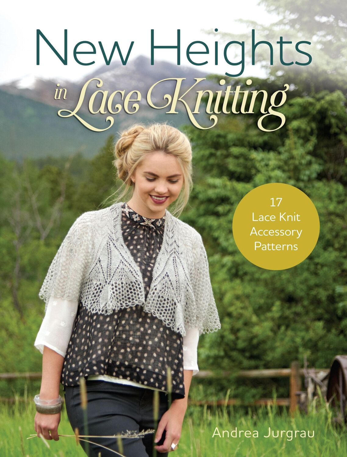 Cover: 9781632502315 | New Heights in Lace Knitting | 17 Lace Knit Accessory Patterns | Buch