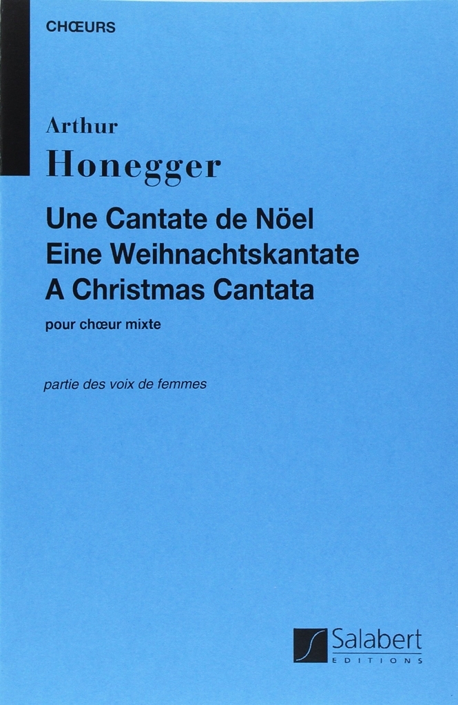 Cover: 9790048002531 | Une Cantate De Noel Voix de Femmes | Arthur Honegger | Partitur | 2002