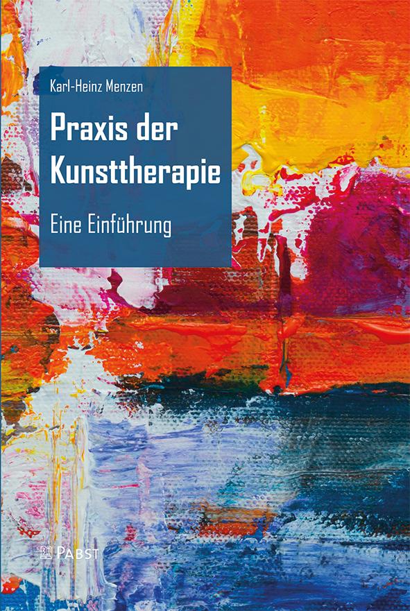 Cover: 9783958539419 | Praxis der Kunsttherapie | Eine Einführung | Karl-Heinz Menzen | Buch