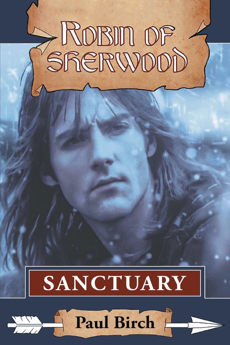 Cover: 9781913256470 | Sanctuary | Paul Birch | Taschenbuch | Robin of Sherwood | Paperback