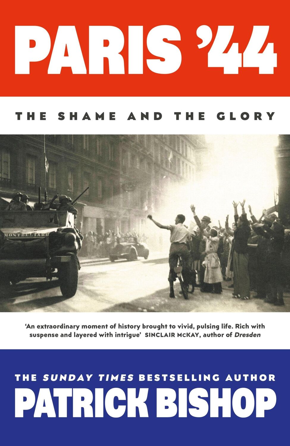 Cover: 9780241492963 | Paris '44 | The Shame and the Glory | Patrick Bishop | Buch | Englisch