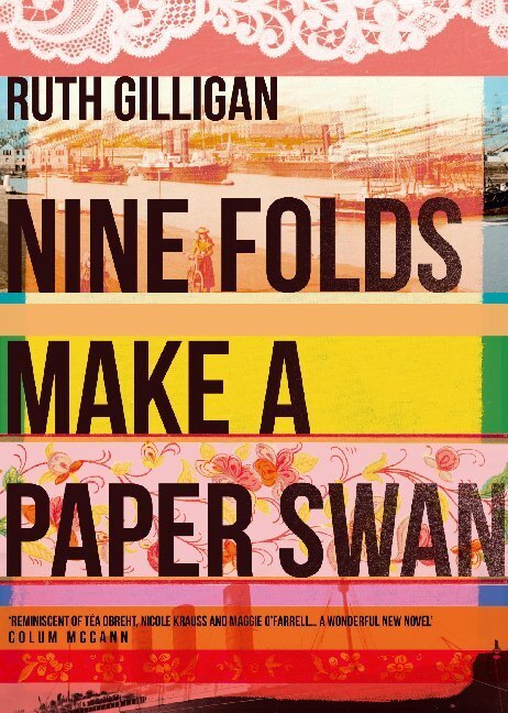 Cover: 9781782398592 | Nine Folds Make a Paper Swan | Ruth Gilligan | Taschenbuch | 330 S.
