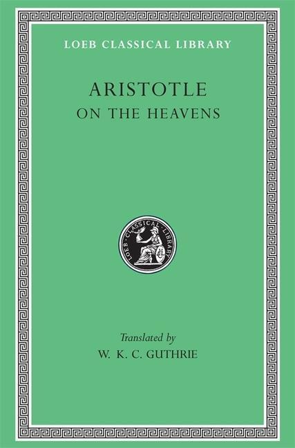 Cover: 9780674993723 | On the Heavens | Aristotle | Buch | Loeb Classical Library | Englisch