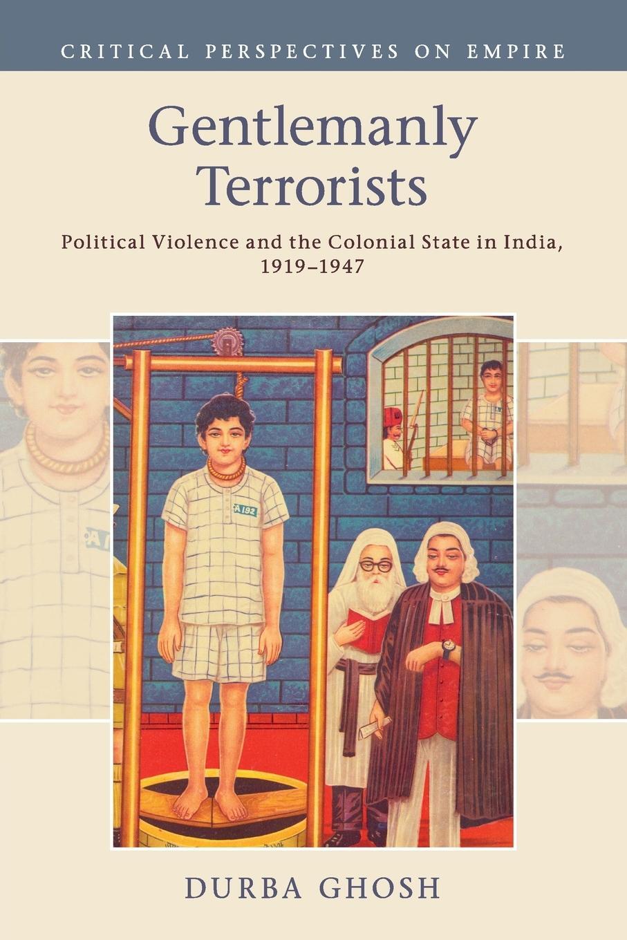 Cover: 9781316637388 | Gentlemanly Terrorists | Durba Ghosh | Taschenbuch | Paperback | 2019