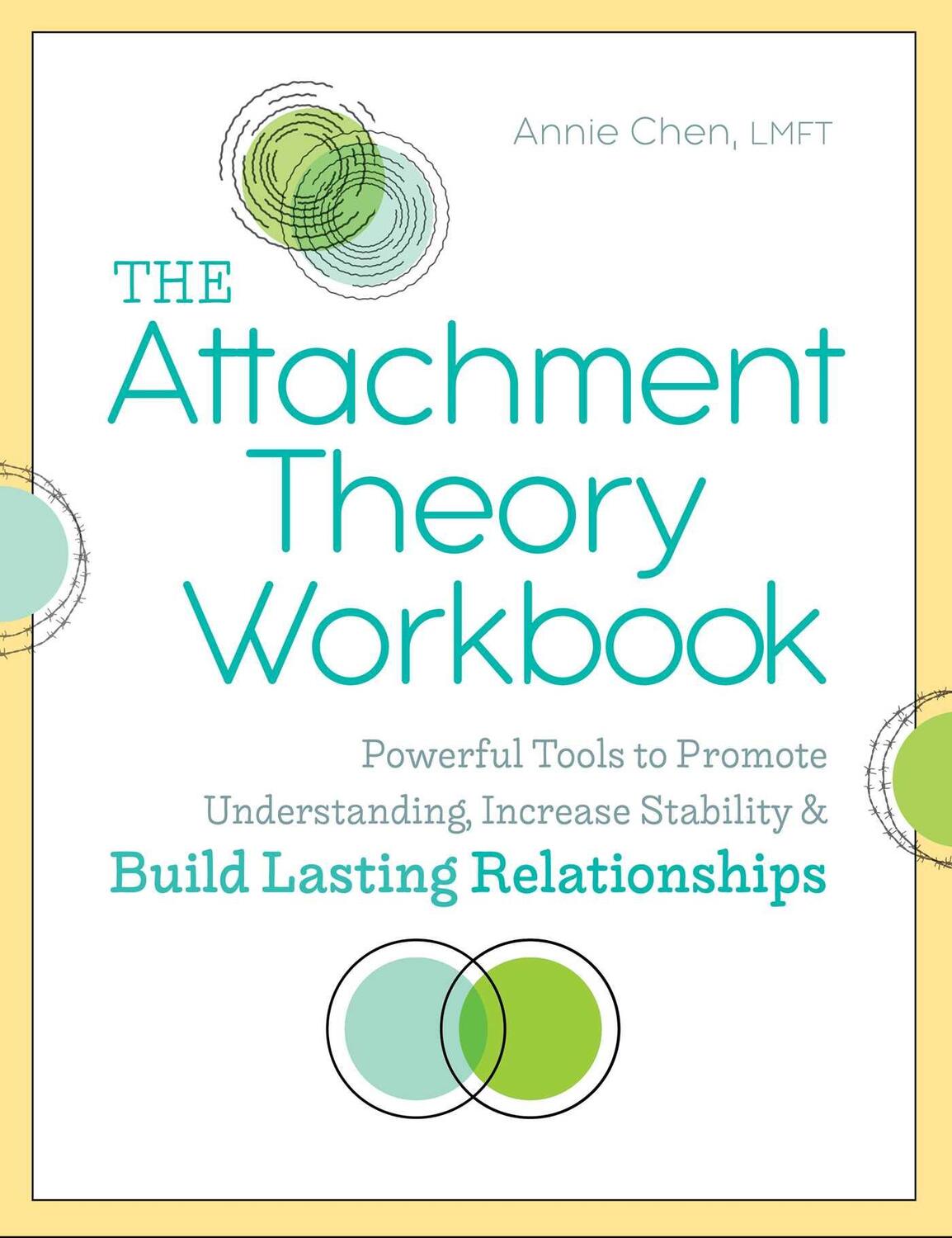Cover: 9781641523554 | The Attachment Theory Workbook: Powerful Tools to Promote...