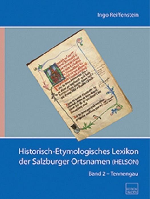 Cover: 9783902932747 | Historisch-Etymologisches Lexikon der Salzburger Ortsnamen (HELSON)