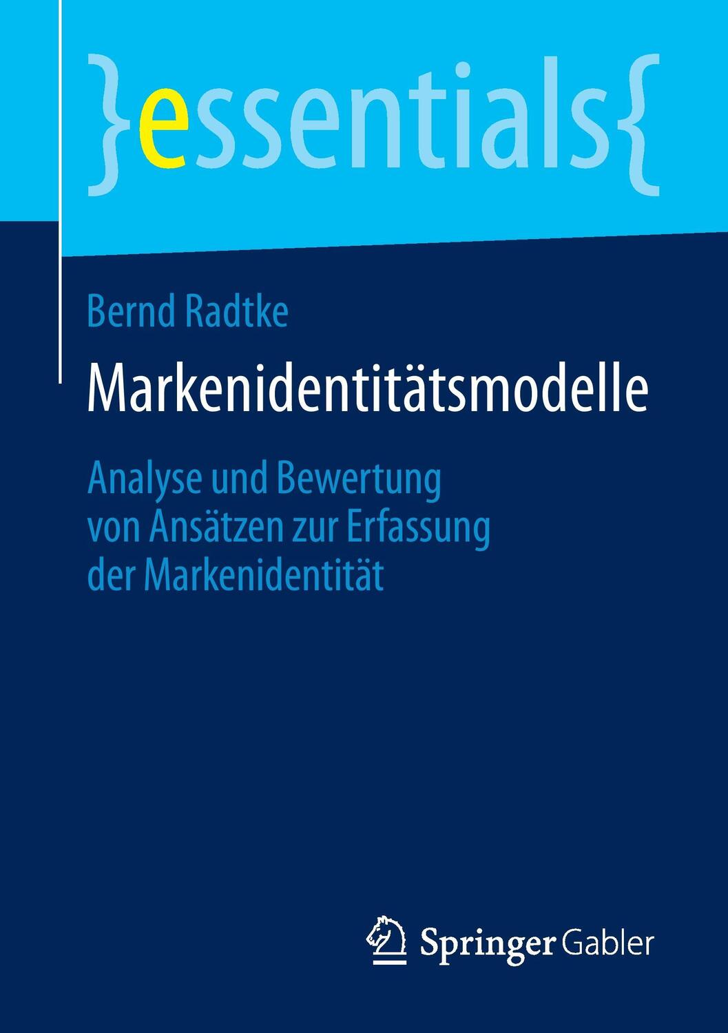 Cover: 9783658045852 | Markenidentitätsmodelle | Bernd Radtke | Taschenbuch | 2014