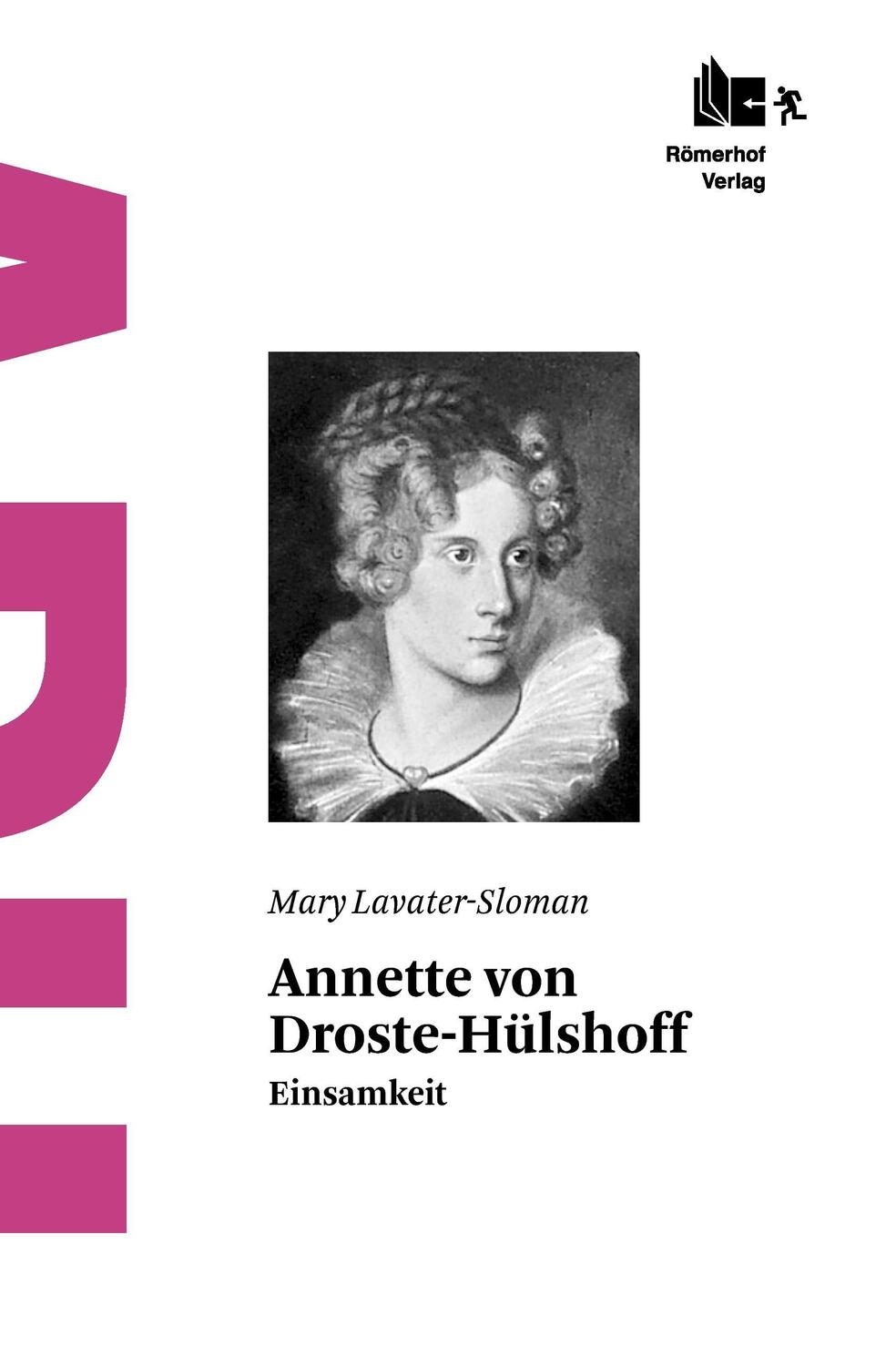 Cover: 9783905894264 | Annette von Droste-Hülshoff | Einsamkeit | Mary Lavater-Sloman | Buch