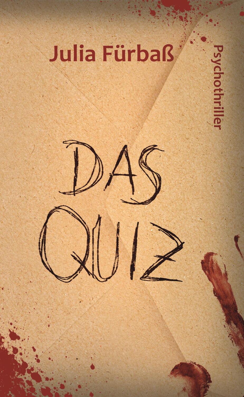 Cover: 9783991298755 | Das Quiz | Julia Fürbaß | Taschenbuch | Deutsch | 2022 | Buchschmiede